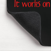 Tapis De Souris Ça marche sur ma machine (Coin)