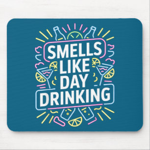 Tapis De Souris Ça sent le binge drinking
