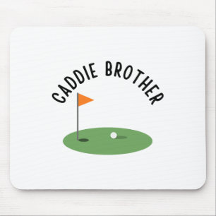 Tapis De Souris Caddie Brother Cute Correspondante Anniversaire Go