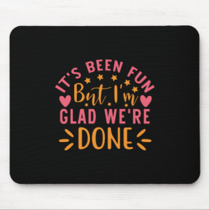 Tapis De Souris Cadeau de diplôme Je Suis Heureux Que Nous Ayons