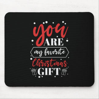 Tapis De Souris Cadeau de Noël Vous êtes mon cadeau de Noël préfér