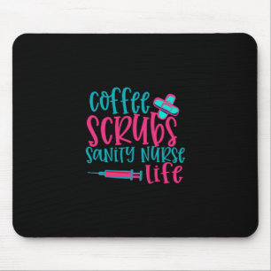 Tapis De Souris Cadeau infirmière Coffee Scrubs Sanity Nurity Li