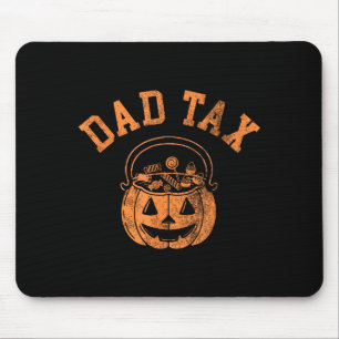 Tapis De Souris Cadeau Papa Taxe Halloween Friandise De Traitement