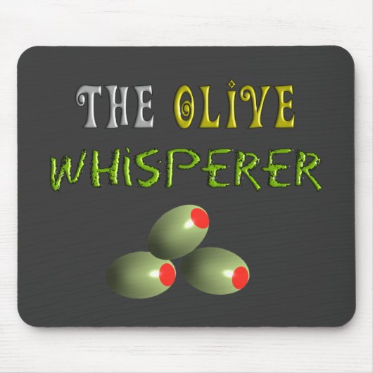Tapis De Souris Cadeaux olives d'amants "le Whisperer olive " (Devant)
