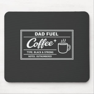 Tapis De Souris Café carburant pour papa – Noir & Fort pour la fêt