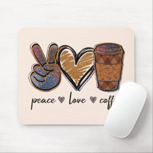 Tapis De Souris Café Peace Love