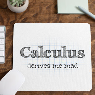 Tapis De Souris Calculus Me Dérive Mad Math Humour