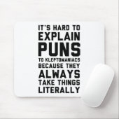 Tapis De Souris Calembour de cleptomane (Avec souris)