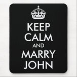Tapis De Souris Calme et Marie John Mousepad<br><div class="desc">Une stupide mousepad mariage qui est une parodie basée sur une affiche 2ÈME GUERRE MONDIALE de Britian.</div>