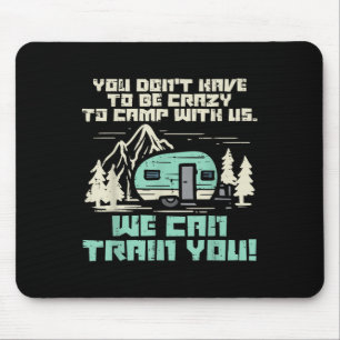 Tapis De Souris Camp de folie avec nous van de camping drôle RV ca