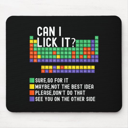 Tapis De Souris Can I Lick It Periodic Table Funny Science Teacher (Devant)