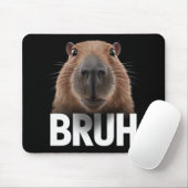 Tapis De Souris Capybara Drôle Bruh  (Avec souris)