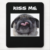 TAPIS DE SOURIS CARLIN DIT "KISS ME" MOUSEPAD (Devant)