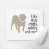 Tapis De Souris Carlin - Je les aime Chubby, Wrinkly et Short (Avec souris)