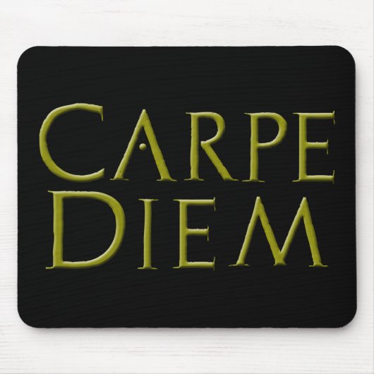 Tapis De Souris Carpe Diem Mousepad (Devant)