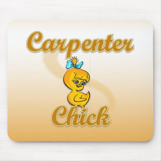 Tapis De Souris Carpenter Chick (Devant)