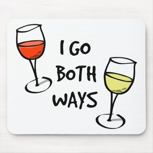 Tapis De Souris Cartoon Wine Glasses I Go Both Ways Funny (Devant)