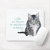 Tapis De Souris Cat Wisdom - un chat est un casse-tête (Avec souris)