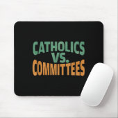 Tapis De Souris Catholiques contre comités (Avec souris)