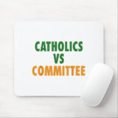 Tapis De Souris Catholiques contre comités  (Avec souris)