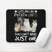 Tapis De Souris Cats Are Like Potato Chips Cat Lovers Tee Kitty (Avec souris)