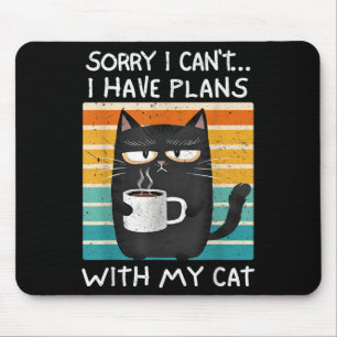 Tapis De Souris Cats Lover Humour Désolé Je ne peux pas avoir de p