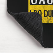 Tapis De Souris Caution I Do Dumb Things Funny Gag Warning Sign Gi (Coin)