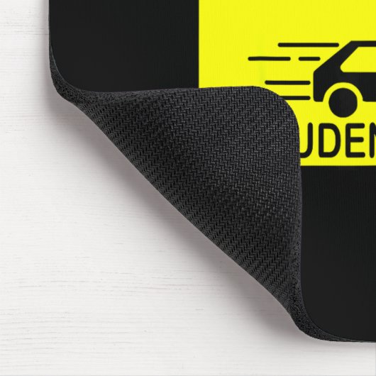 Tapis De Souris Caution Student Driver Funny (Coin)
