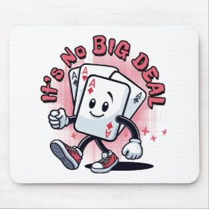 Tapis De Souris Ce n'est pas un gros problème