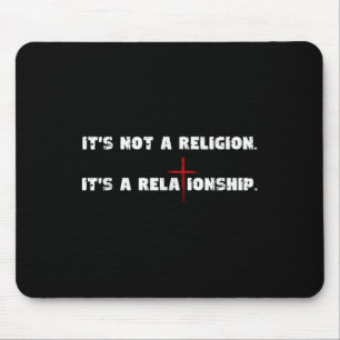 Tapis De Souris Ce N'Est Pas Une Religion C'Est Une Relation Relig