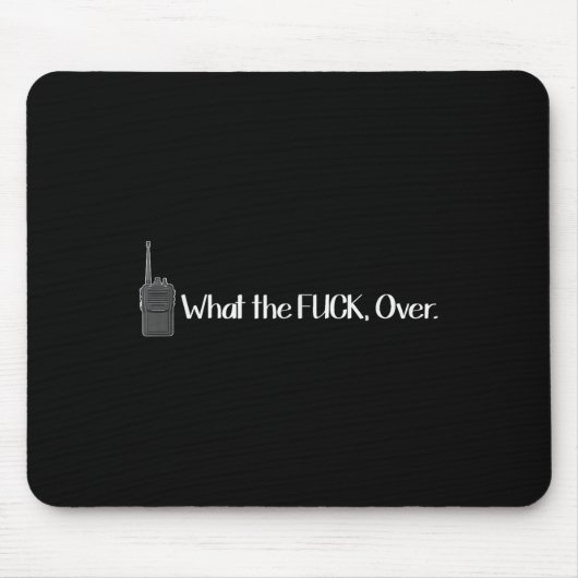 Tapis De Souris Ce que Walkie Talkie Over Funny Radio (Devant)