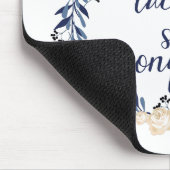 Tapis De Souris "Ce qu'elle aborde, elle conquiert " (Coin)