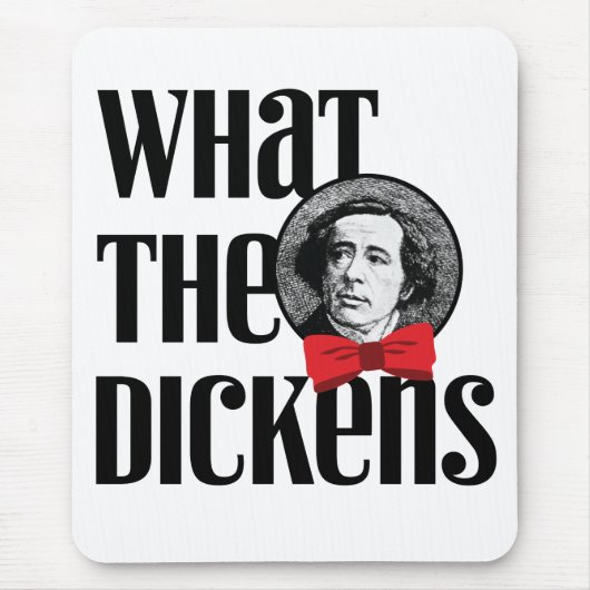 Tapis De Souris Ce qui le Dickens (arc rouge) (Devant)