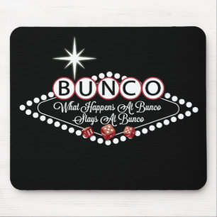 Tapis De Souris Ce qui se produit aux séjours de Bunco à