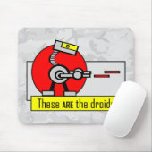 Tapis De Souris Ce SONT les droids (Avec souris)