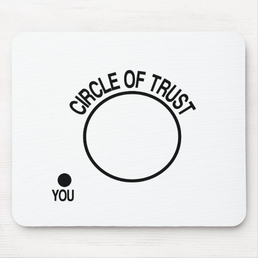 Tapis De Souris Cercle de confiance (Devant)