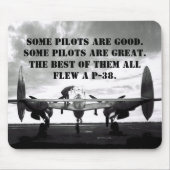 Tapis De Souris Certains pilotes sont super. Meilleur avion P-38 (Devant)