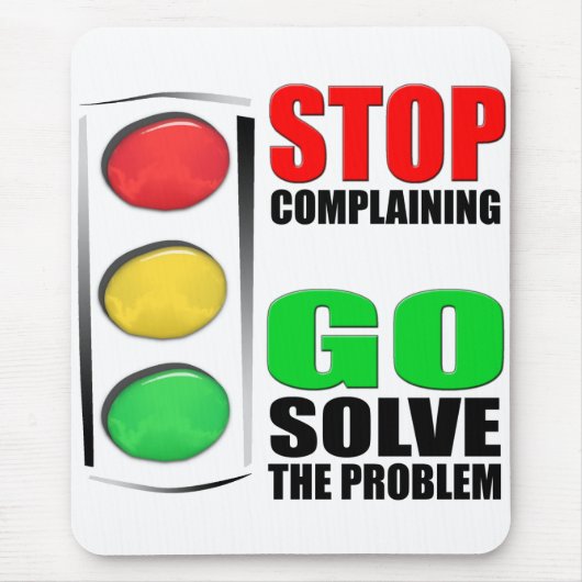 Tapis De Souris Cessez de se plaindre (Devant)