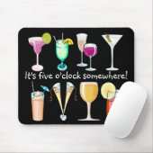 Tapis De Souris C'est 5 heures quelque part Mousepad (Avec souris)