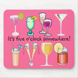 Tapis De Souris C'est 5 heures quelque part Mousepad