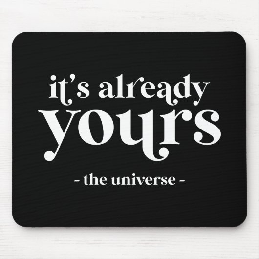Tapis De Souris C'est déjà le vôtre - L'Univers (Devant)