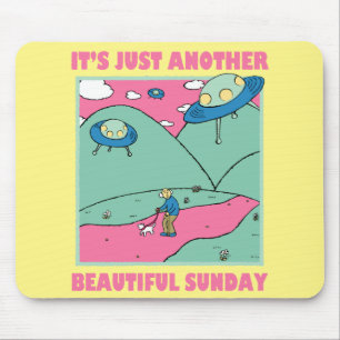 Tapis De Souris C'est juste un autre beau dimanche