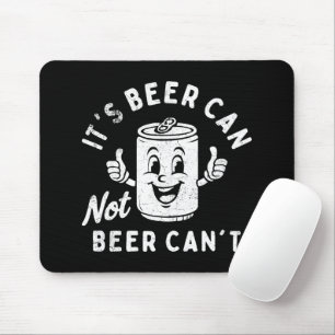 Tapis De Souris C'est la bière ne peut pas la bière ne peut pas dr