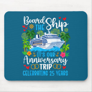 Tapis De Souris C'est la croisière du 25e anniversaire Design