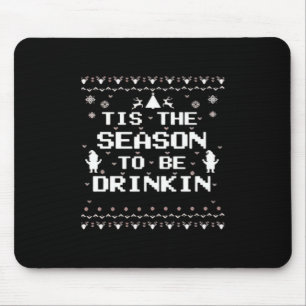 Tapis De Souris C'est La Saison De Boire Drôle Noël Tendance S