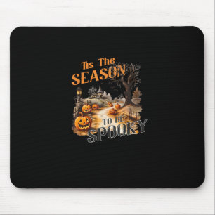 Tapis De Souris C'Est La Saison D'Être Éffrayant Automne Halloween