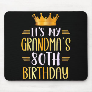 Tapis De Souris C'est les 80 ans de ma grand-mère Joyeux 80 ans