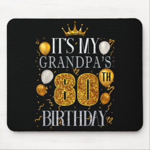 Tapis De Souris C'est les 80 ans de mon grand-père Joyeux Annivers