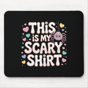 Tapis De Souris C'Est Ma Chemise D'Halloween Araignée Fun Dire
