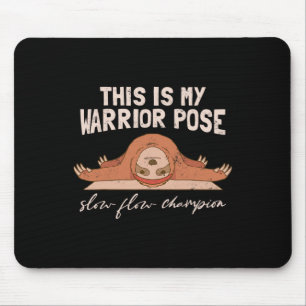 Tapis De Souris C'est ma pose de guerrier. Humour de yoga de pares
